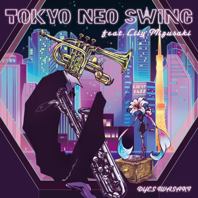 2nd ALBUM TOKYO NEO SWING feat.Lily Mizusaki